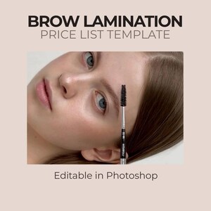 Può includere: Modello di bellezza con il testo "BROW LAMINATION PRICE LIST TEMPLATE" e "Editable in Photoshop". L'immagine presenta una persona con gli occhi azzurri e un pennello per sopracciglia. Lo sfondo è beige chiaro.