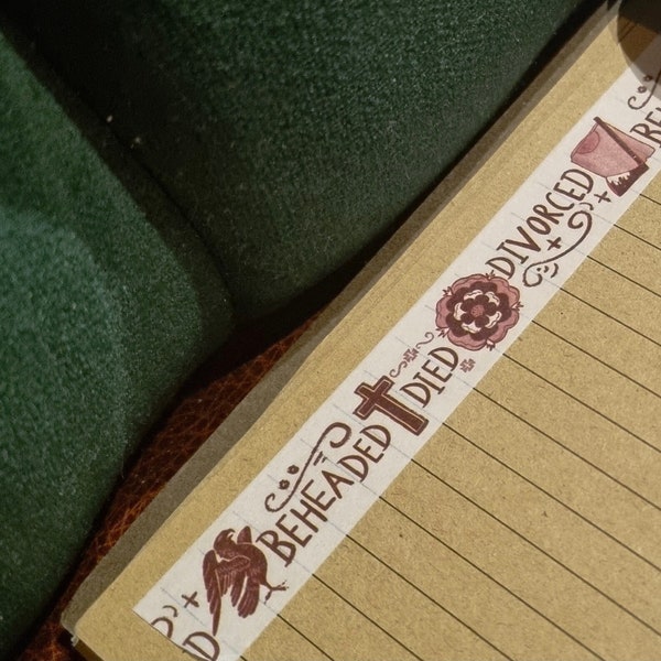 Divorced Beheaded Died The Tudors Washi Tape