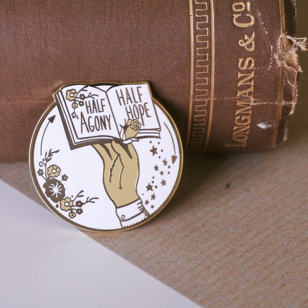 Half Agony Half Hope Jane Austen Enamel Pin