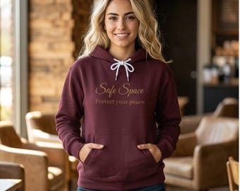 Safe Space Protect Your Peace Hoodie, Soft Wash Cotton, Inspirational Quote Graphic