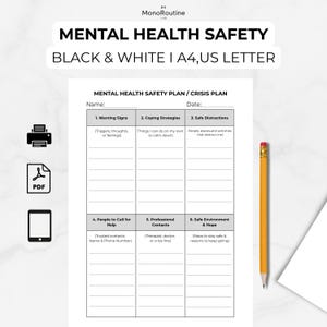 May include: A black and white Mental Health Safety Plan and Crisis Plan template with six sections including Warning Signs, Coping Strategies, Safe Distractions, People to Call for Help, Professional Contacts, and Safe Environment and Hope.