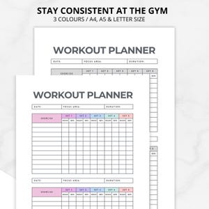 May include: Two white workout planner sheets with a pink and purple color scheme. The text "WORKOUT PLANNER" is at the top of each sheet. The top of the image reads "STAY CONSISTENT AT THE GYM" and "3 COLOURS / A4, A5 & LETTER SIZE".