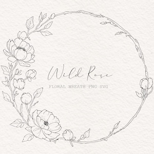 May include: A black and white floral wreath illustration with the text "Wild Rose" and "Floral Wreath PNG SVG". The wreath features detailed line art of roses, buds, and leaves, arranged in a circular design.
