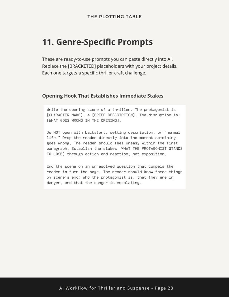 May include: A white page from "The Plotting Table" with text about thriller writing prompts. The text includes instructions for crafting an opening scene, focusing on immediate stakes and unresolved questions. The page is from "AI Workflow for Thriller and Suspense - Page 28."