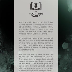 May include: A rectangular informational card titled ABOUT US with a logo of an open book and a fountain pen nib. The text describes The Plotting Table, a team of fiction authors using AI as an editorial assistant. The background is dark green.