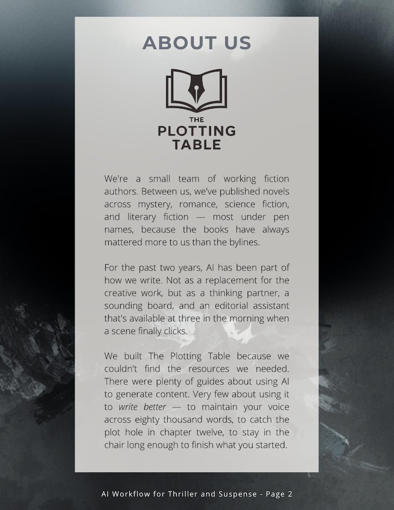 May include: A digital graphic with the text "ABOUT US" and "THE PLOTTING TABLE" with a pen and open book icon. The text describes a team of fiction authors and their use of AI in the writing process. The page is titled "AI Workflow for Thriller and Suspense - Page 2".