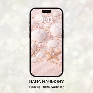 May include: Smartphone screen displaying a beach-themed wallpaper. The design features white seashells, pink pearls, and a gold starfish on a sandy background. The time 9:41 is displayed at the top. The text "RARA HARMONY" and "Relaxing Phone Wallpaper" are at the bottom.