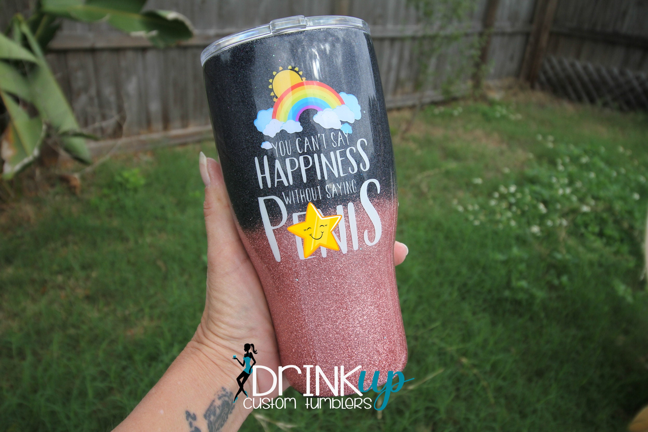 Can't Say Happiness Without Saying P*enis Custom Glitter Tumbler