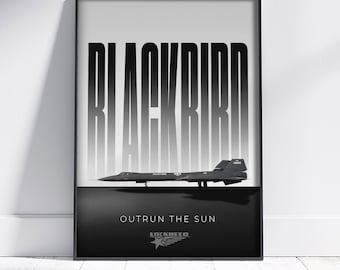 May include: Black framed poster featuring a black SR-71 Blackbird aircraft illustration. The word "BLACKBIRD" is printed in large, bold, gradient letters above the aircraft. Below the aircraft, the text reads "OUTRUN THE SUN" and the Lockheed logo.