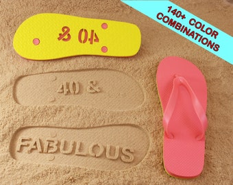 Custom Milestone Birthday Flip Flops, sand imprint -  Customize age or entire design. Available in 140+ color combinations