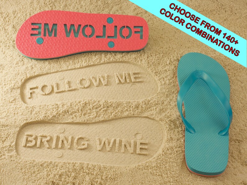 Follow Me BRING WINE Flip Flops Personalized Custom Sandals. Available in 140 color combinations image 1