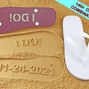 I DO Wedding Date Custom Sand Imprint Flip Flops Available in 140 color combinations image 1