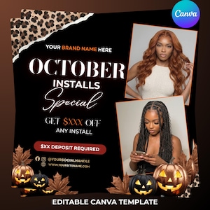 Könnte beinhalten: Eine digitale Flyer-Vorlage mit schwarzem Hintergrund, Leopardenmuster-Akzenten, zwei Fotos von Personen mit unterschiedlichen Frisuren und Kürbissen. Der Text enthält OCTOBER INSTALLS Special, GET $XXX OFF ANY INSTALL und $XX DEPOSIT REQUIRED.