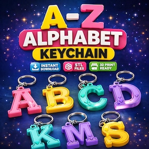 Peut inclure: Porte-clés alphabet colorés, avec les lettres A, B, C, D, K, M et S, en rose, jaune, turquoise et violet. L'image affiche également le texte "A-Z ALPHABET KEYCHAIN" et des icônes pour le téléchargement instantané, les fichiers STL et l'impression 3D.