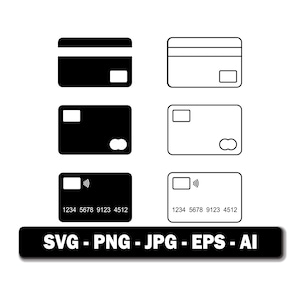 May include: A collection of six credit card icons arranged in two columns, featuring solid black and outlined versions. The designs include magnetic strips, EMV chips, contactless payment symbols, and the text SVG - PNG - JPG - EPS - AI.
