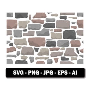May include: A digital pattern featuring a repeating stone wall design with irregular blocks in shades of gray, brown, and tan. Below the pattern, a black rectangular label displays the white text SVG - PNG - JPG - EPS - AI.