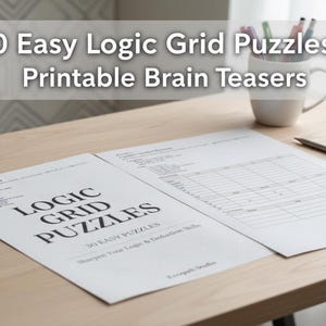 Logic Grid Puzzles, 30 Easy Printable Brain Teasers | PDF Download