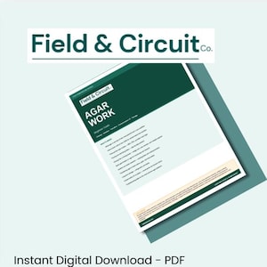 May include: A digital download titled "Agar Work" from Field & Circuit Co. The document has a white background with dark green accents. The text "Instant Digital Download - PDF" is at the bottom. The document is angled on a teal background.