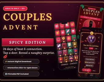 May include: A digital Couples Advent Spicy Edition calendar featuring 24 interactive doors with icons, a mobile interface showing a 60-second kiss challenge, and text including Adults Only 18+, 24 days of heat & connection, and Instant Digital Download.