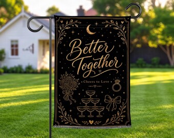 Wedding Garden Flag, Engagement Party Yard Decor, Black Gold Bridal Shower Outdoor Flag, Champagne Celebration Couple Gift