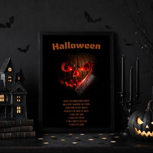 May include: A framed Halloween poster featuring a glowing jack-o'-lantern holding a meat cleaver. The text reads: Halloween, When the moon burns bright and every window goes dark, something silent wakes beneath the mask of night. It does not run. It does not speak. It only waits for fear to open the door.