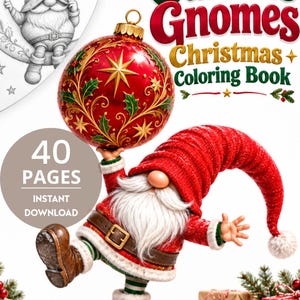 Peut inclure: Un livre de coloriage intitulé The Curious Gnomes Christmas Coloring Book montrant un gnome avec un bonnet et un manteau rouges tenant une grande boule de Noël rouge. La couverture indique 40 pages et téléchargement instantané avec des images.