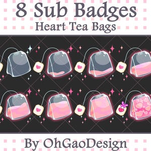 Può includere: Otto badge digitali raffiguranti bustine di tè a forma di cuore con vari livelli di liquido rosa e piccole etichette a forma di cuore. Il testo recita 8 Sub Badges Heart Tea Bags By OhGaoDesign su uno sfondo scuro.
