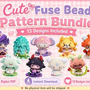 May include: A digital pattern bundle for fuse beads featuring 13 designs of various characters. The text reads Cute Fuse Bead Pattern Bundle, 13 Designs Included, Digital PDF, Instant Download, and No physical item will be shipped.