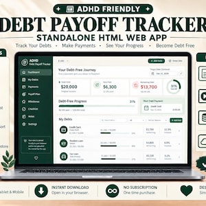 May include: A laptop screen displaying an ADHD Friendly Debt Payoff Tracker web app. The interface shows a dashboard with debt totals, progress bars, and a list of debts including credit cards and loans. Text includes 'Small Steps Big Freedom' and 'Less Debt More Freedom'.