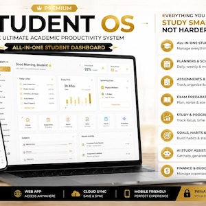May include: A laptop and smartphone displaying the Student OS digital dashboard interface. The screen shows academic planning tools, study analytics, and task lists. Text includes Premium Student OS, Everything You Need To Study Smarter, Not Harder, and various feature labels like Planners, Assignments, and AI Study Assistant.