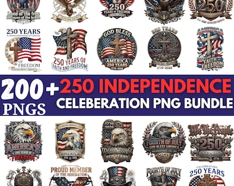 Usa 200+ Faith & Freedom 250 Years PNG Bundle | Christian Patriotic SVG png | 1776 - 2026 USA Independence Anniversary Designs