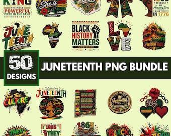 50+ Juneteenth PNG Bundle, Printable Juneteenth Clipart Pngs, Celebrate 1865, Juneteenth tshirt design (Digital Download)