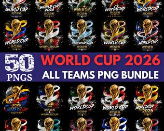 World Cup 2026 Trophy PNG Bundle, Printable World Cup Teams Tshirt Designs, Worldcup 2026, 2026 World Cup T-shirt Pngs (Digital Download)