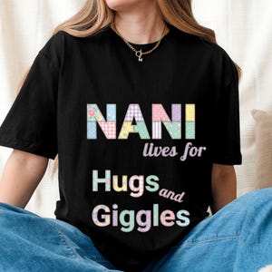 NANI Lives for Hugs and Giggles T-Shirt | Grandma Patchwork Graphic Tee