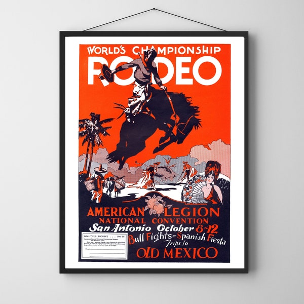 Vintage San Antonio TX Texas RODEO World Champion Bronco COWBOY Horse Mexico American Legion Advertising Poster Fine Art Wall Print