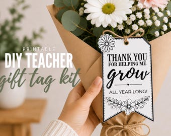 Teacher Appreciation Gift Tag Printable, Thank You For Helping Me Grow Tag, DIY Flower Bouquet Tag Kit, Flower Topper, End of School Year