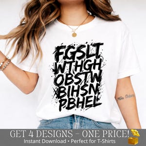 Könnte beinhalten: Weißes T-Shirt mit einem schwarzen, abstrakten Textdesign. Das Design zeigt eine Reihe von durcheinander gewürfelten Buchstaben. Der untere Teil des Bildes enthält den Text "GET 4 DESIGNS - ONE PRICE! Instant Download • Perfect for T-Shirts."