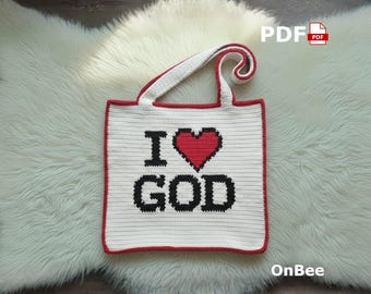 I Love God Crochet Tote Bag Pattern – Faith, Religious, Inspirational (PDF Download)
