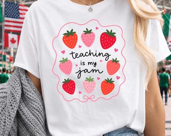 Strawberry Teach Shirt | Teaching is My Jam Shirt | Comfort Colors Back to School Shirt | Elementary Teacher Shirt | Gift from Students