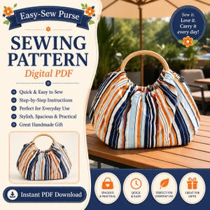 May include: A digital PDF sewing pattern for a purse, featuring text that reads Easy-Sew Purse, Sewing Pattern, Digital PDF, Quick & Easy to Sew, Step-by-Step Instructions, Perfect for Everyday Use, Stylish, Spacious & Practical, Great Handmade Gift, Instant PDF Download, Sew it. Love it. Carry it every day!. The purse has a striped fabric body in navy, orange, and light blue with round wooden handles.