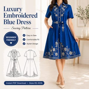 May include: A vibrant blue embroidered dress sewing pattern. The dress features floral embroidery, a belted waist, and short sleeves. The image includes a diagram of the dress and text that says "Beginner Friendly", "Easy to Sew", "Comfortable Fit", and "Stylish Design".