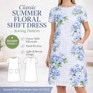 May include: A light blue and white floral shift dress with short sleeves and patch pockets. The dress features a hydrangea pattern over a gingham background. The image includes the text "Classic Summer Floral Shift Dress Sewing Pattern".