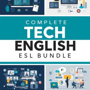 May include: A promotional image for an ESL bundle, featuring the text "COMPLETE TECH ENGLISH ESL BUNDLE." The image includes illustrations of computers, coding, and people, with a logo in the bottom left corner.