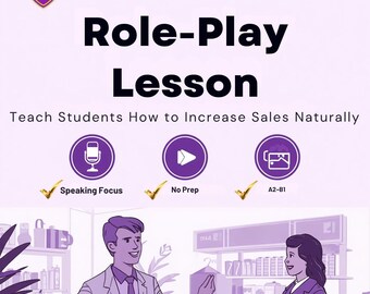 ESL Upselling Role Play Lesson | Business English Speaking Activity | Customer Service ESL | Cross Selling Worksheet | No Prep PDF