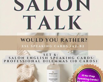 Salon ESL Speaking Cards – Professional Dilemmas | Would You Rather Game | A2–B2 Conversation Practice | Printable TEFL Activity (10 Cards)