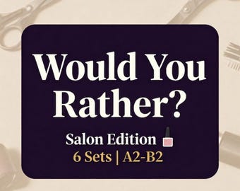 Salon ESL Speaking Cards Bundle | Would You Rather Game | 6 Sets A2–B2 | Printable Conversation Activity | TEFL No Prep Resource