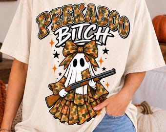 Peekaboo Bitch PNG, Camo Hunting Ghost PNG, Funny Hunter Girl Halloween PNG, Country Hunting Season Sublimation