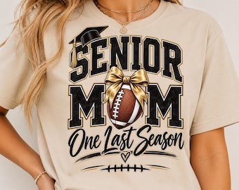 PNG-Datei „Senior Football Mom“, PNG-Datei „One Last Season“, PNG-Datei „Class of 2027 Football Mom“, Design für die Mutter am Abschlussabend, PNG-Datei „Football Graduation“