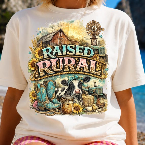 Raised Rural PNG, Western Cowgirl Shirt Design, Country Girl Sublimation Design, Farm Life Graphic Tee PNG Download