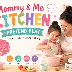 Puede incluir: Una imagen gráfica colorida que promociona un conjunto de "Mommy & Me Kitchen Pretend Play". La imagen muestra a una madre y a su hijo cocinando juntos con accesorios de cocina de juguete. El texto incluye "Cook, Play, Learn, Bond" y "Fun Activities to Inspire Little Chefs!"
